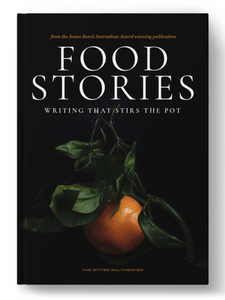 Food Stories: Writing That Stirs the Pot